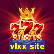 vlxx site